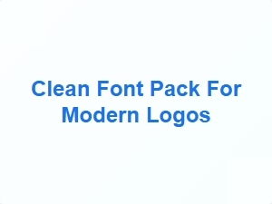 Clean Font Pack for Modern Logos